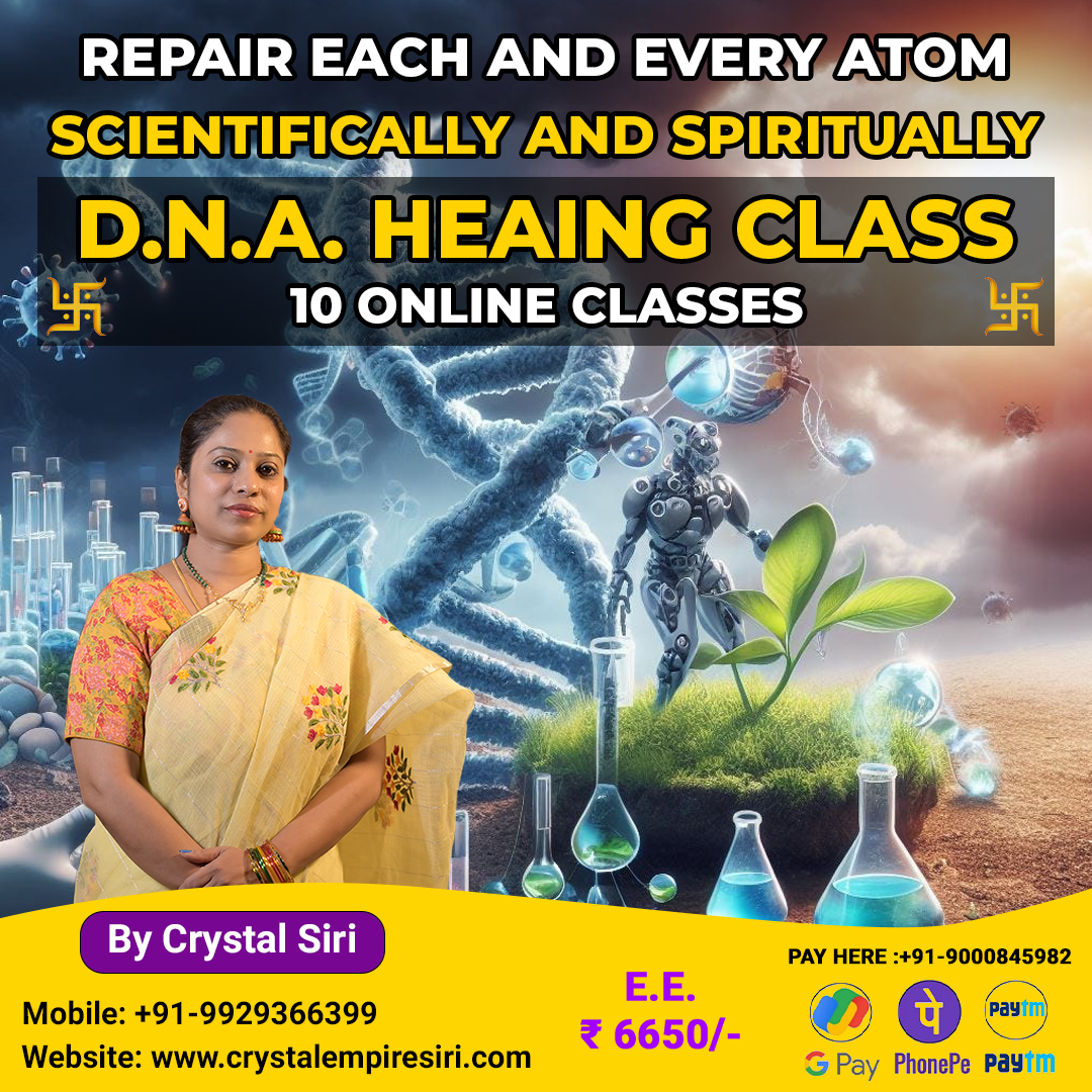 D.N.A. Healing Class : Repair Each Cell Scientifically & Spiritually