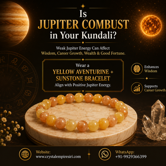 Is Jupiter Combust in Your Kundali? Best Crystal Bracelet for Weak Jupiter | Yellow Aventurine + Sunstone