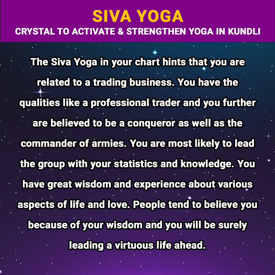 Siva Yoga in Kundli | Crystal